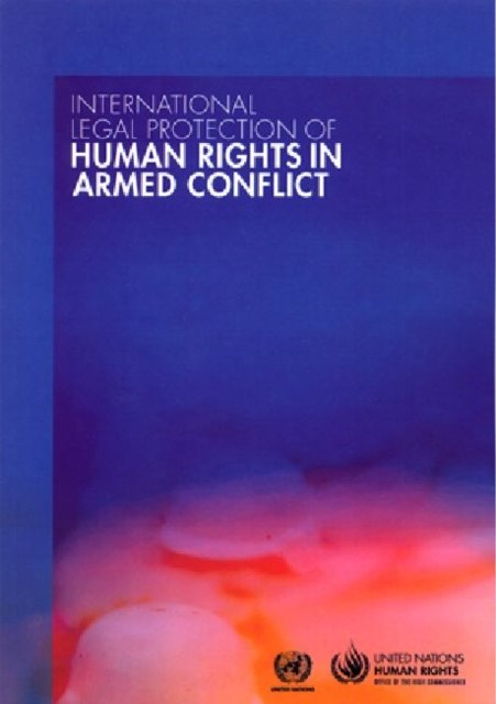 International Legal Protection of Human Rights in Armed Conflict
