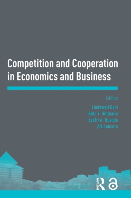 Competition and Cooperation in Economics and Business