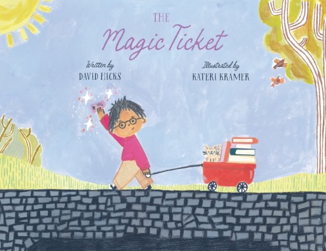 The Magic Ticket