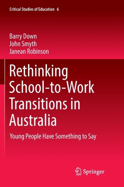 Rethinking School-to-Work Transitions in Australia