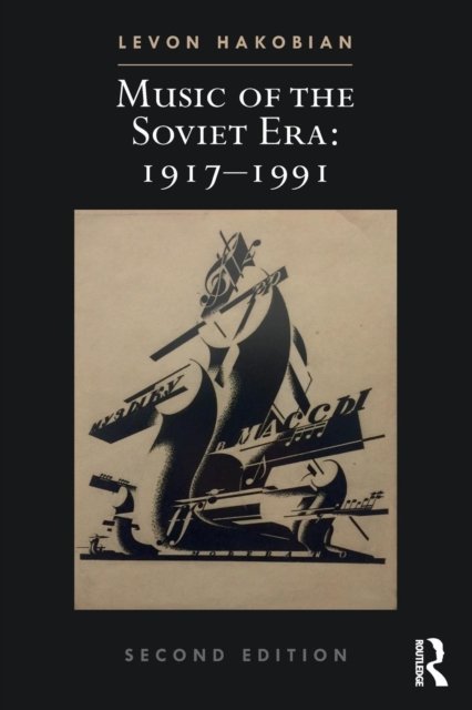 Music of the Soviet Era: 1917–1991