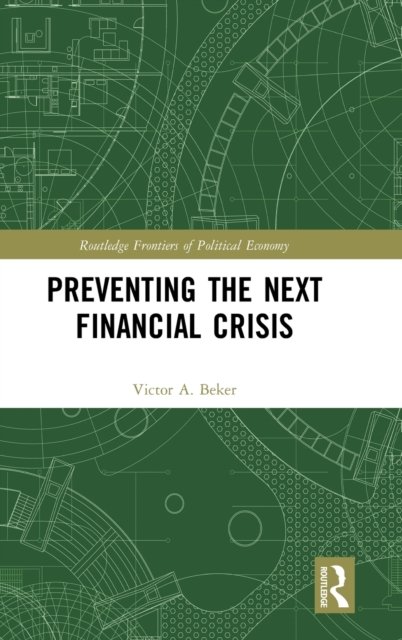 Preventing the Next Financial Crisis