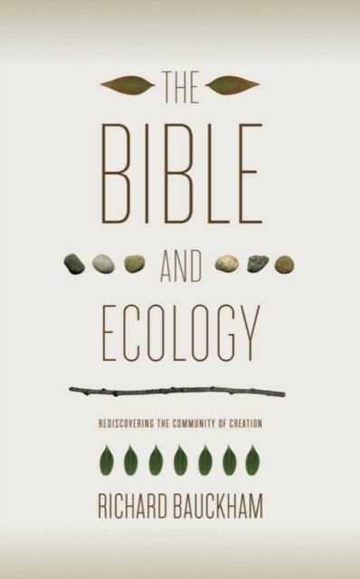 The Bible and Ecology