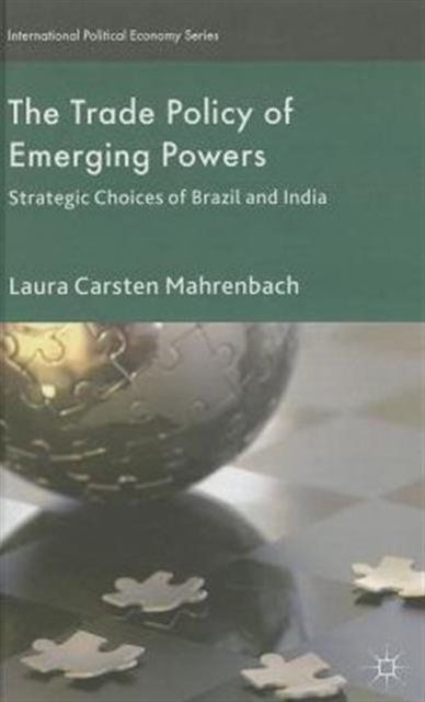 The Trade Policy of Emerging Powers