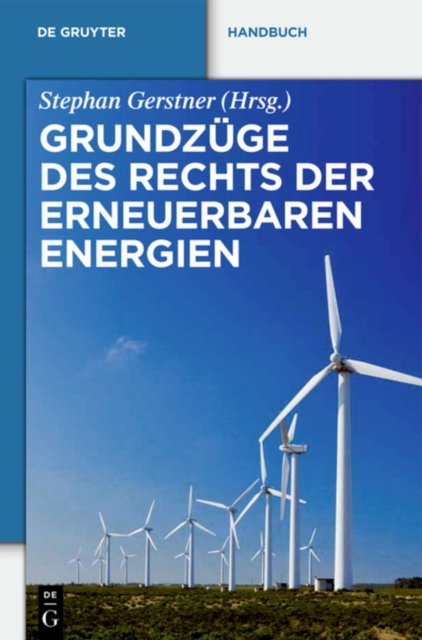 Grundzuge Des Rechts Der Erneuerbaren Energien