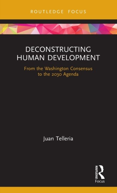 Deconstructing Human Development