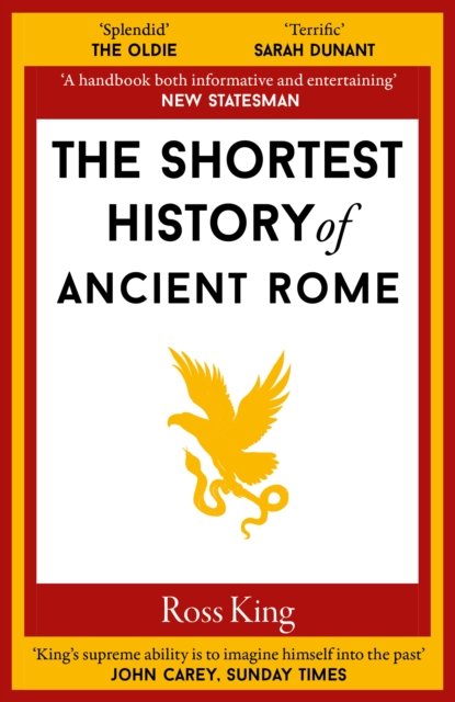 The Shortest History of Ancient Rome