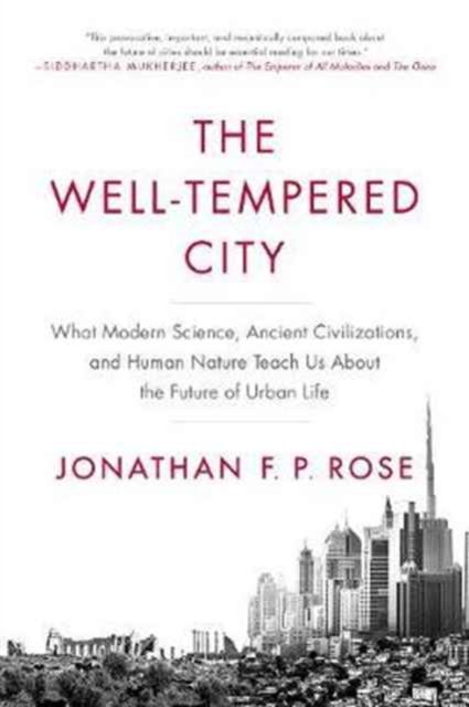 The Well-Tempered City