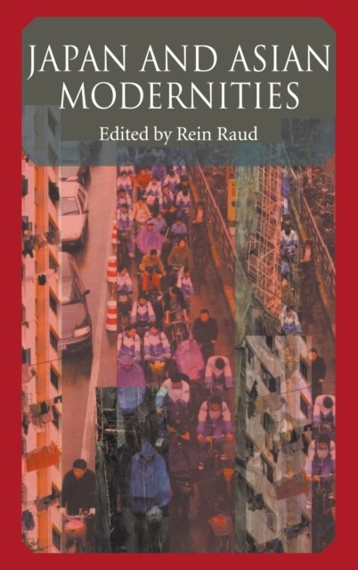 Japan And Asian Modernities
