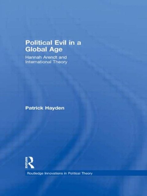 Political Evil in a Global Age