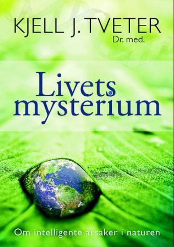 Livets mysterium - om intelligente årsaker i naturen