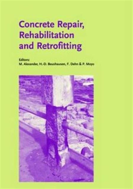 Concrete Repair, Rehabilitation and Retrofitting