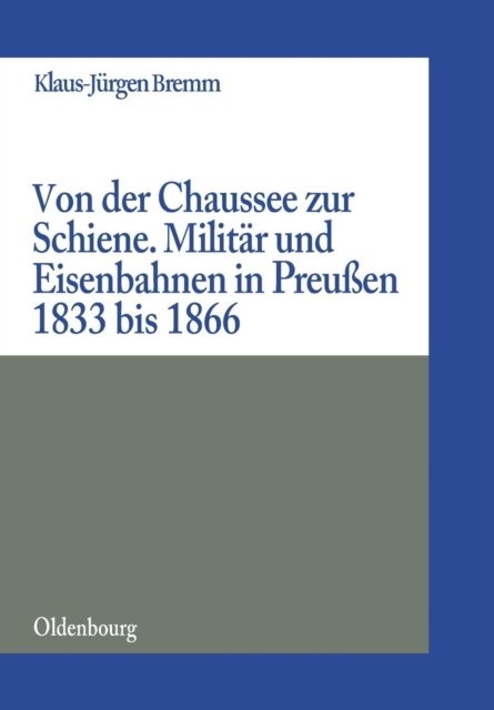 Von Der Chaussee Zur Schiene