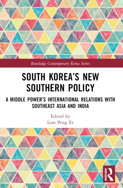 South Korea''s New Southern Policy