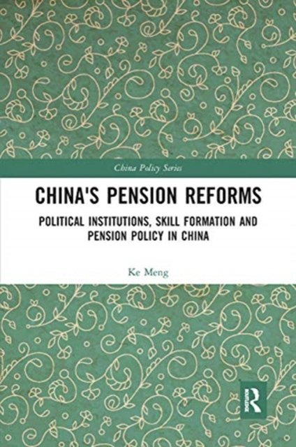 China''s Pension Reforms