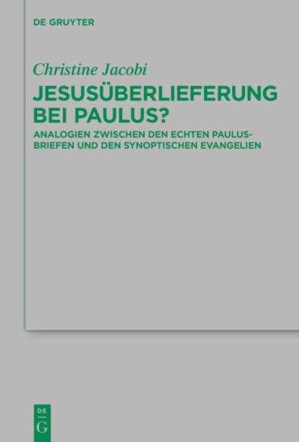Jesusuberlieferung bei Paulus?