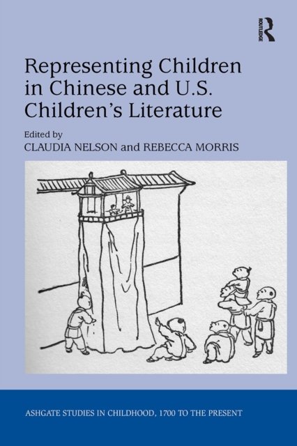 Representing Children in Chinese and U.s. Children''s Literature