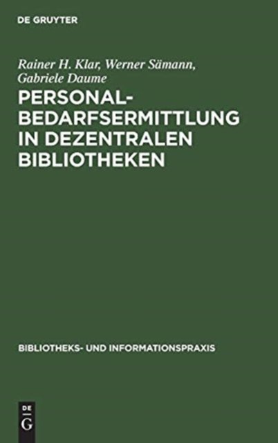 Personalbedarfsermittlung in dezentralen Bibliotheken