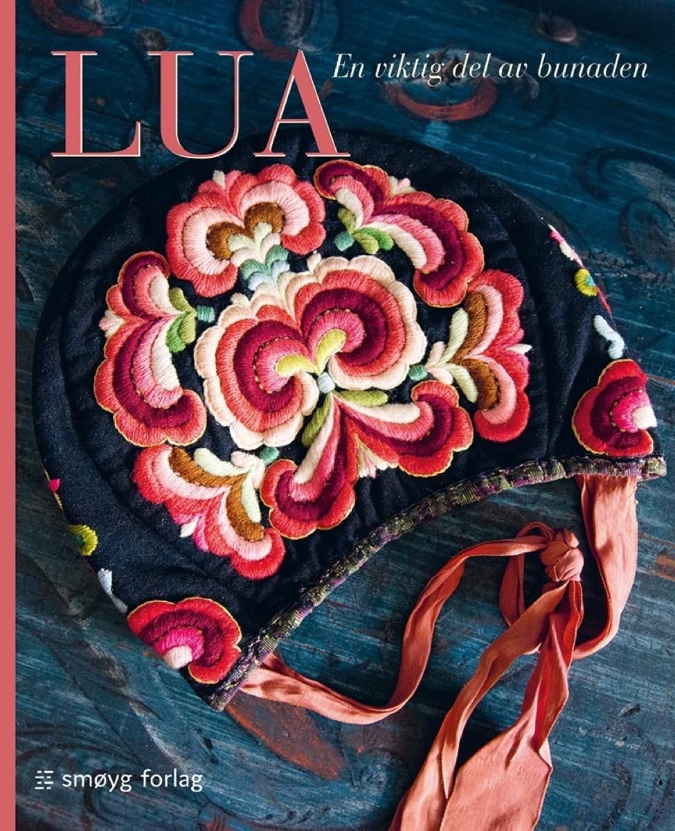 Lua - en viktig del av bunaden : Magasinet bunads temabok for 2019