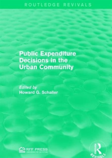 Public Expenditure Decisions in the Urban Community
