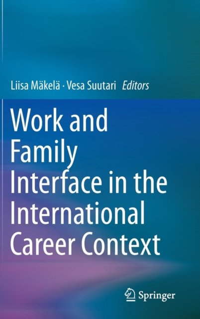 Work and Family Interface in the International Career Context
