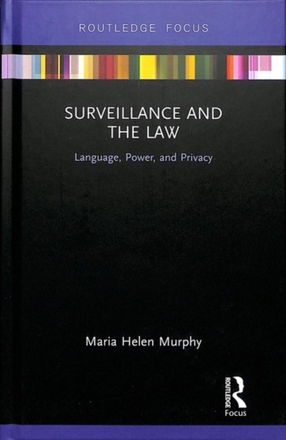 Surveillance and the Law