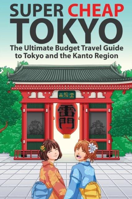 Super Cheap Tokyo