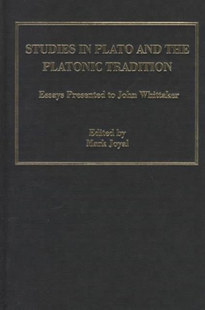 Studies in Plato and the Platonic Tradition