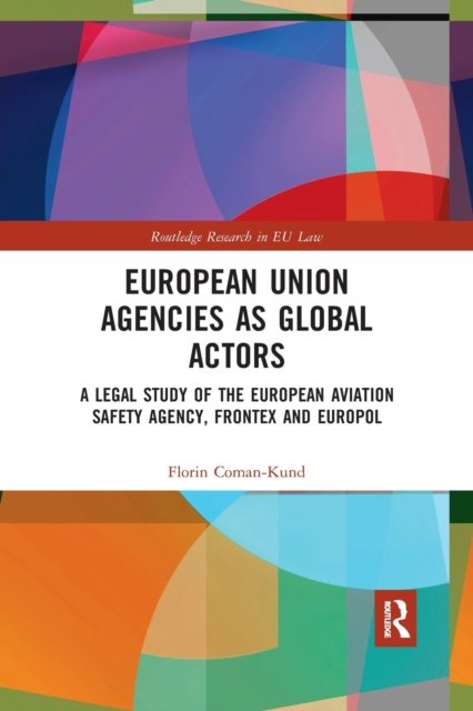European Union Agencies As Global Actors