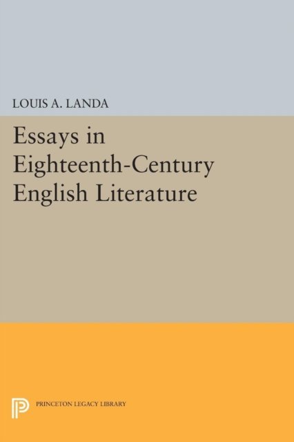 Essays in Eighteenth–Century English Literature