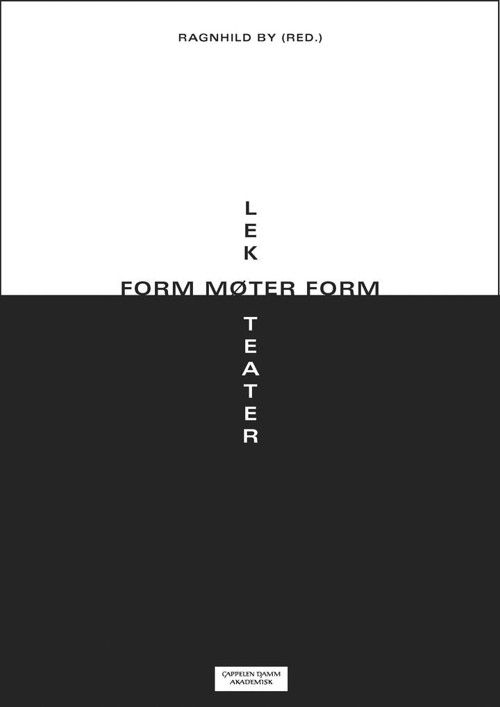 Form møter form, lek møter teater | ARK.no