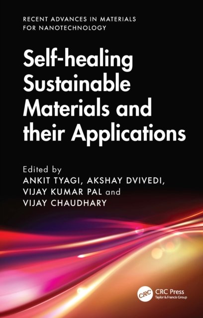 Self-healing Sustainable Materials and their Applications