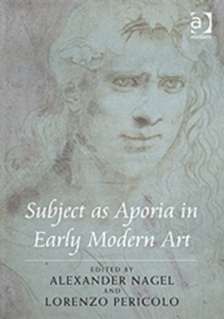 Subject as Aporia in Early Modern Art