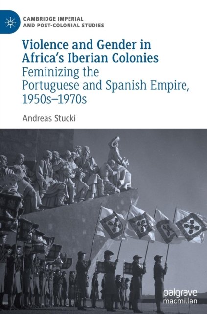 Violence and Gender in Africa's Iberian Colonies