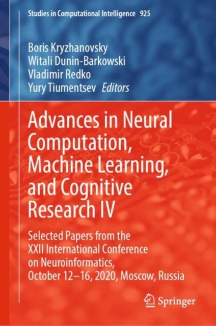 Advances in Neural Computation, Machine Learning, and Cognitive Research IV