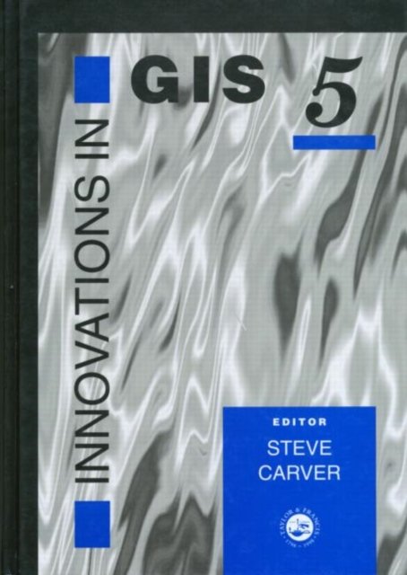 Innovations In GIS 5