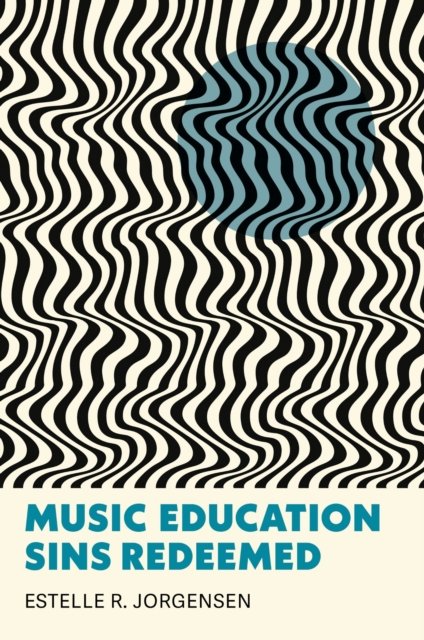 Music Education Sins Redeemed