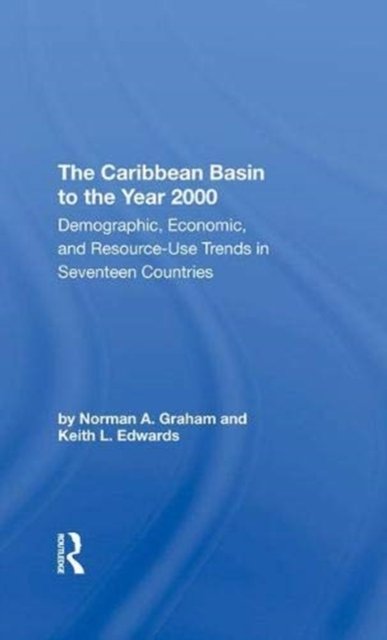 The Caribbean Basin To The Year 2000