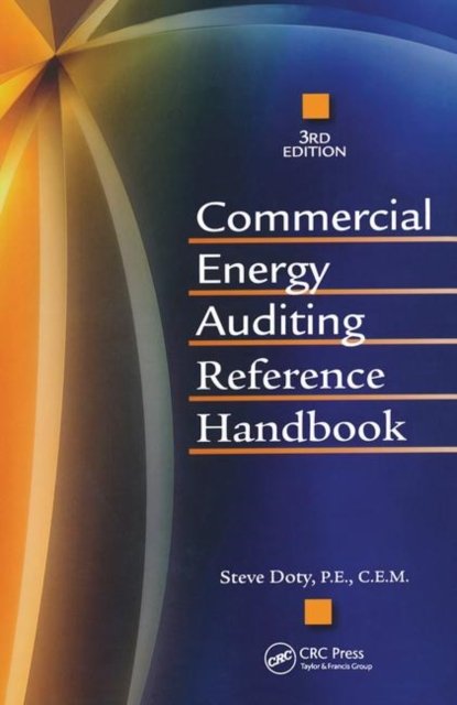 Commercial Energy Auditing Reference Handbook, Third Edition