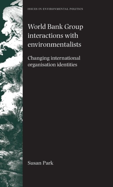 World Bank Group interactions with environmentalists