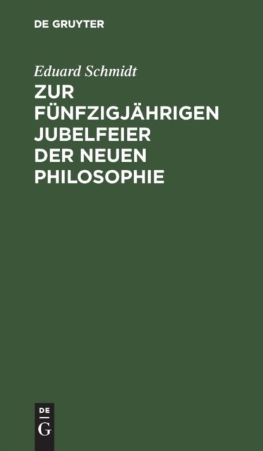 Zur Funfzigjahrigen Jubelfeier Der Neuen Philosophie