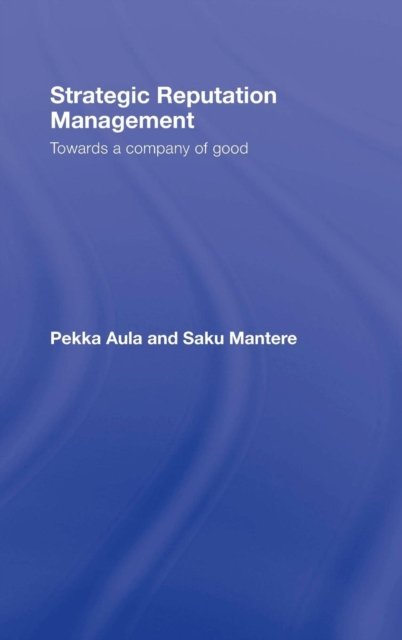 Strategic Reputation Management