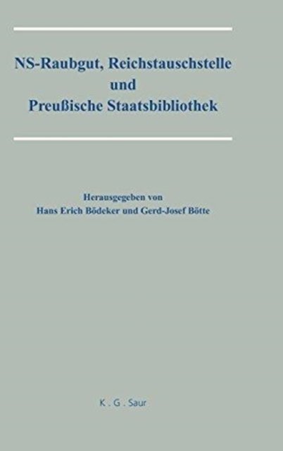 NS-Raubgut, Reichstauschstelle und Preussische Staatsbibliothek