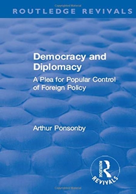 Revival: Democracy and Diplomacy (1915)