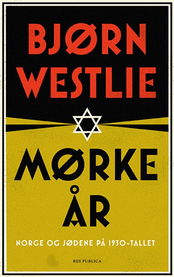 Mørke år - Norge og jødene på 1930-tallet