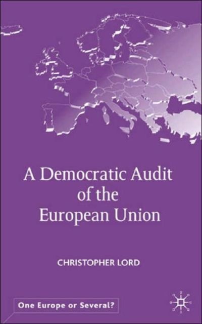 A Democratic Audit of the European Union