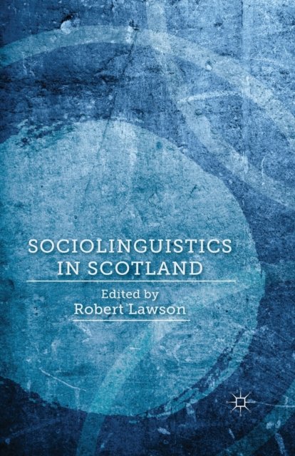 Sociolinguistics in Scotland