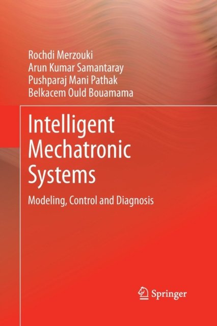 Intelligent Mechatronic Systems