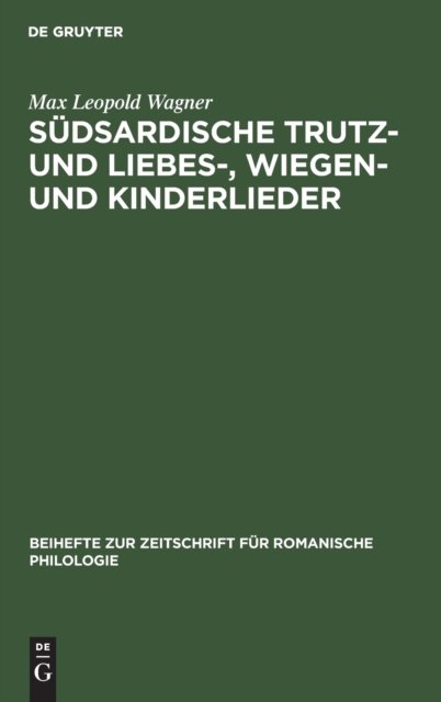 Sudsardische Trutz- Und Liebes-, Wiegen- Und Kinderlieder