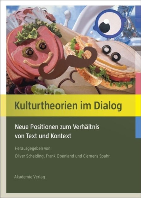Kulturtheorien Im Dialog